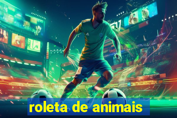 roleta de animais